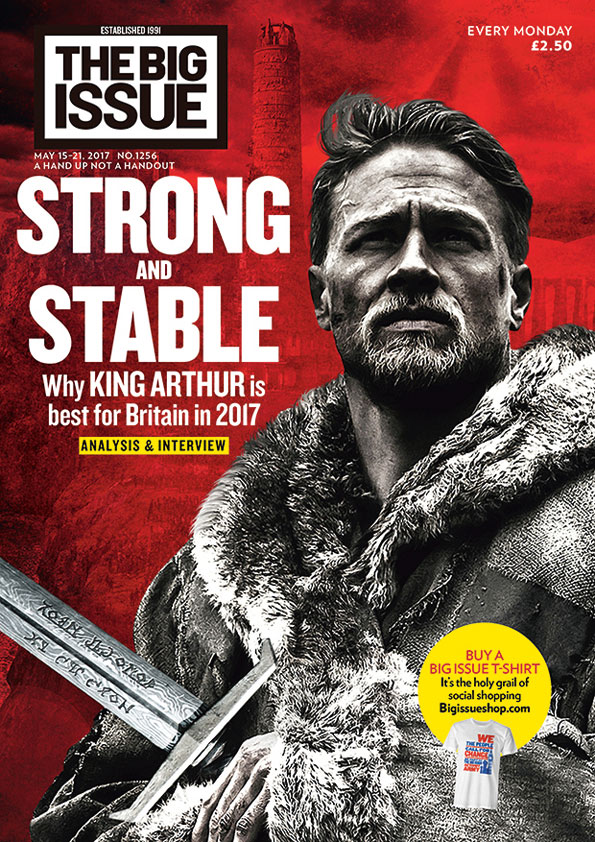 Strong and Stable: Why King Arthur is best for Britain in 2017