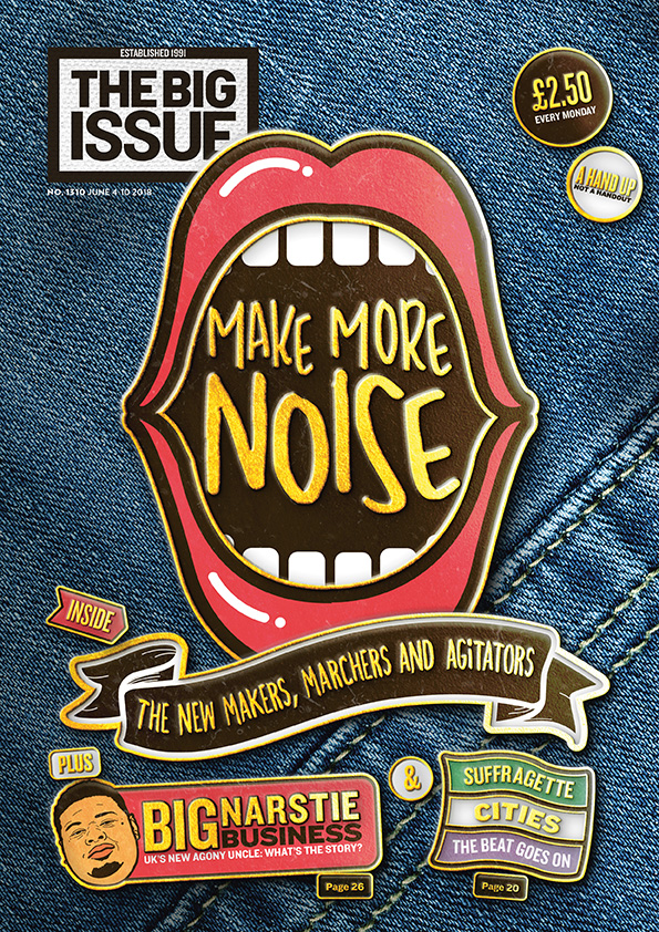 Make More Noise: The new makers, marchers and agitators