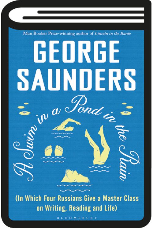 George Saunders' A Swim in a Pond in the Rain