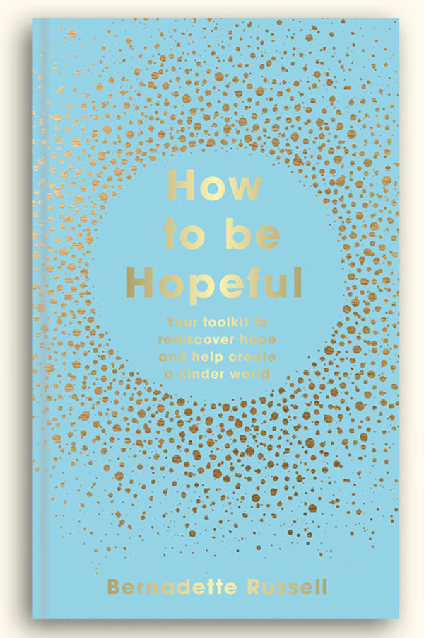 How to be Hopeful by Bernadette Russell