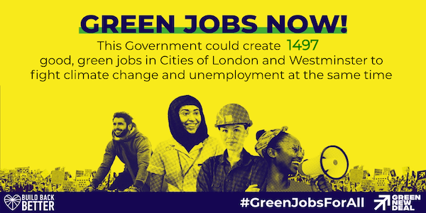Nearly 1,500 green jobs could be created in the Cities of London and Westminster.