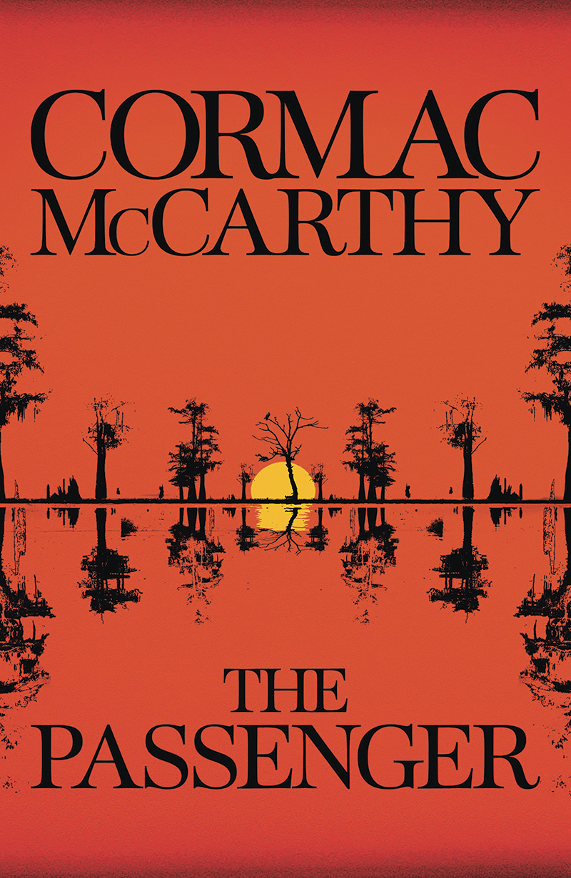 The Passenger by Cormac McCarthy