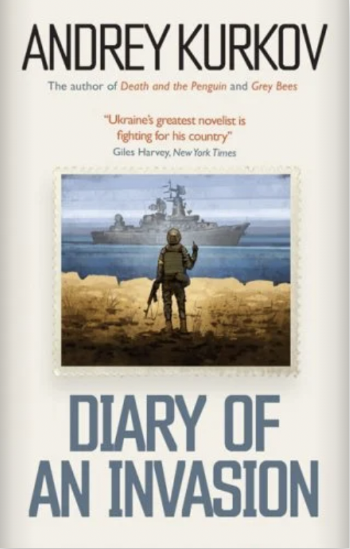 Diary of an Invasion by Andrey Kurkov