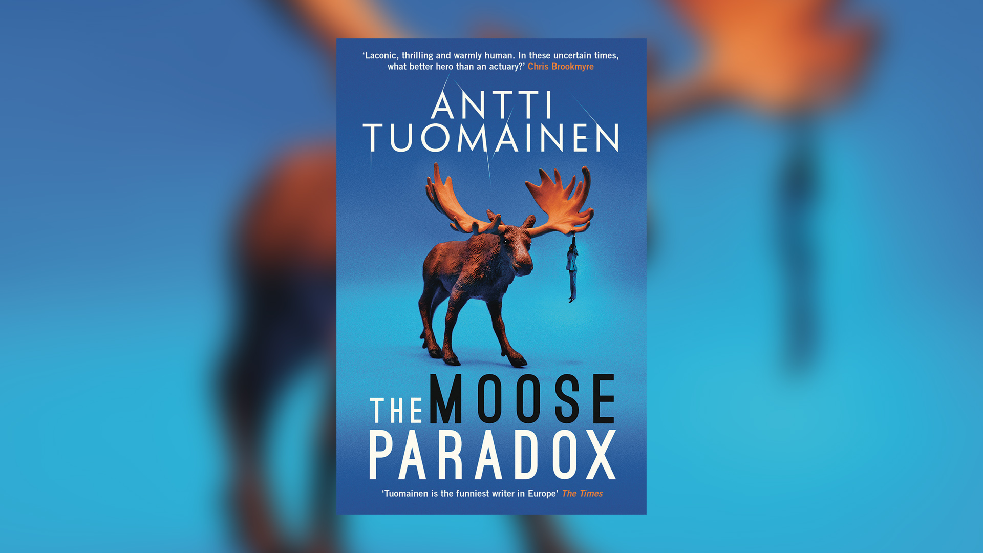 The Moose Paradox by Antti Tuomainen