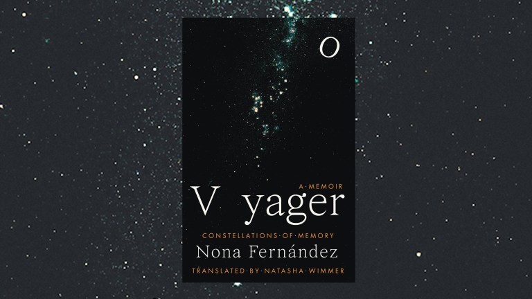 Voyager: Constellations of Memory by Nona Fernandez