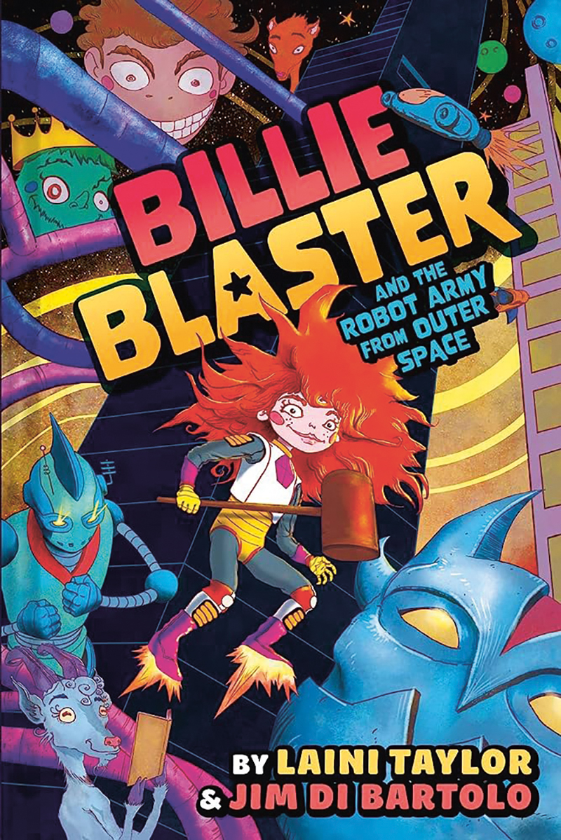 best kids books: Billie Blaster and the Robot Army from Outer Space by Laini Taylor and Jim Di Bartolo