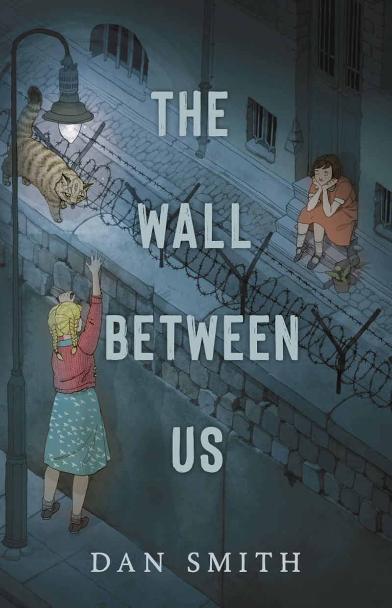 The Wall Between Us by Dan Smith