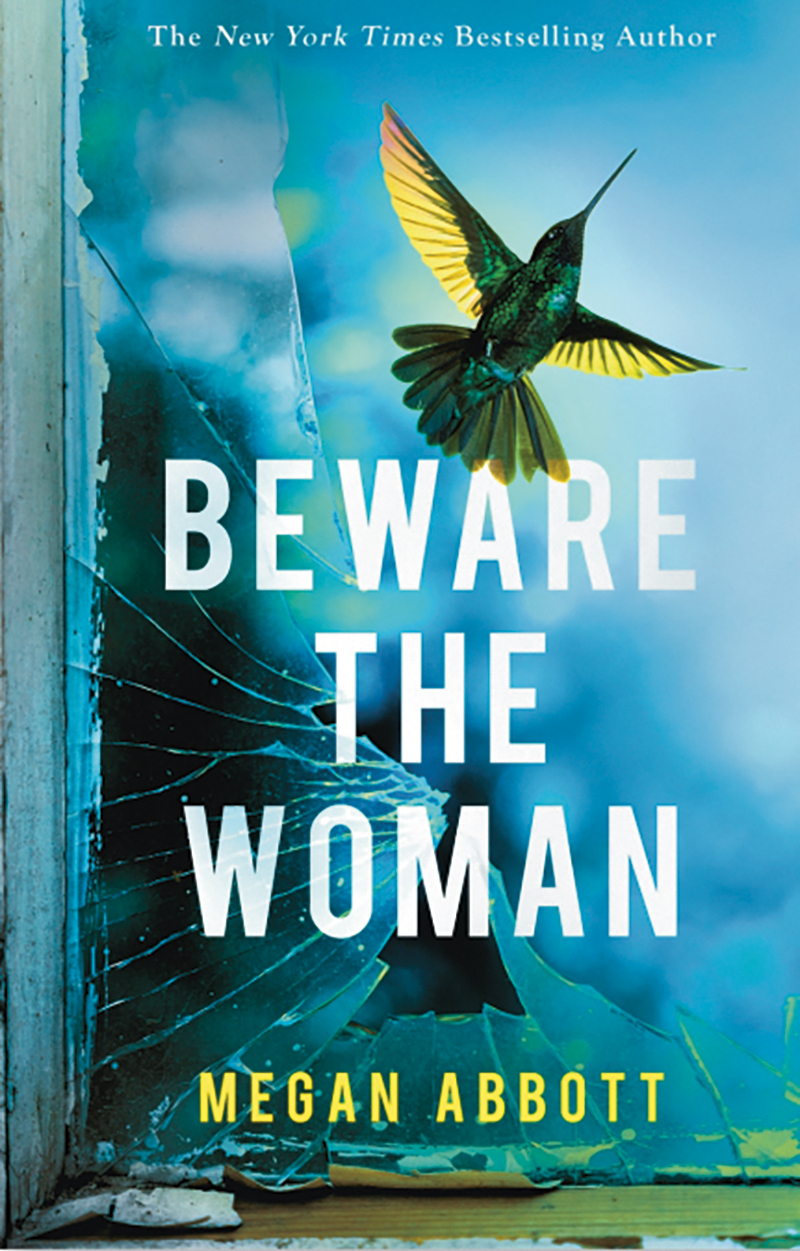 Beware the Woman by Megan Abbott book cover