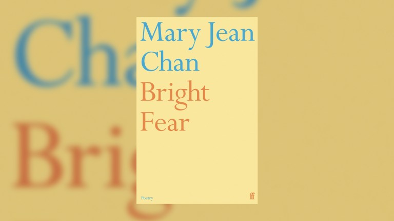 Bright Fear by Mary Jean Chan