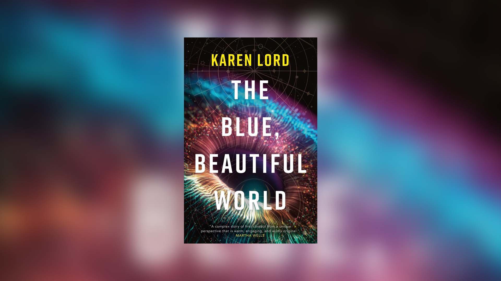 Cover of The Blue, Beautiful World by Karen Lord