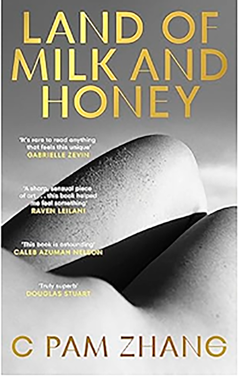 Land of Milk and Honey by C Pam Zhang