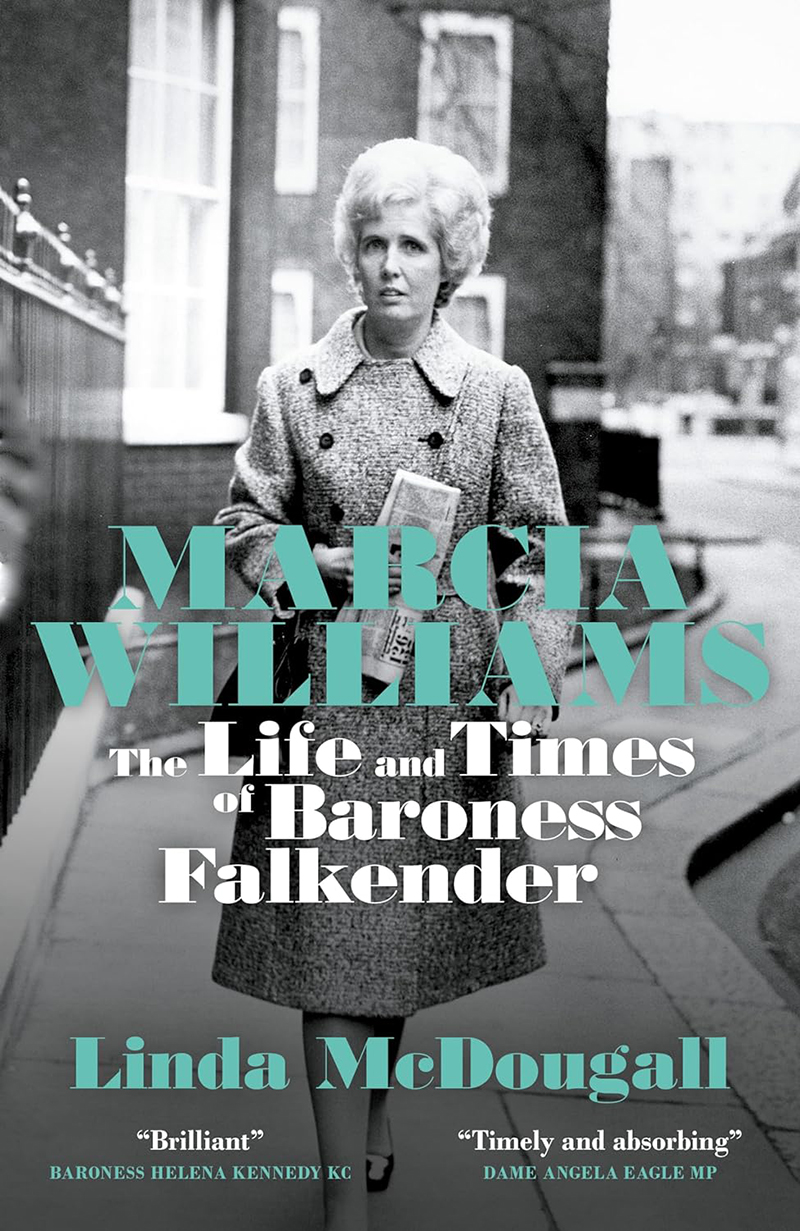 Marcia Williams:  The Life and Times of Baroness Falkender book cover