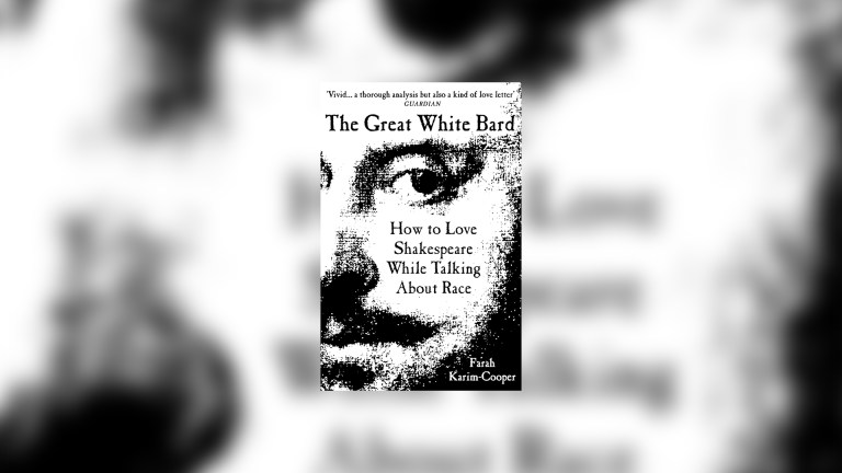 The Great White Bard by Farah Karim-Cooper