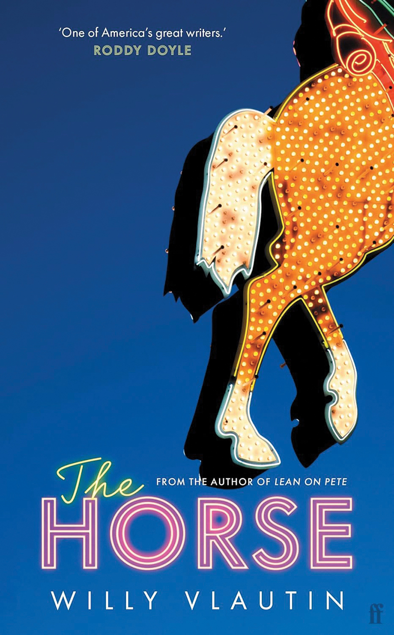 The Horse by Willy Vlautin review funny, shocking and heartfelt