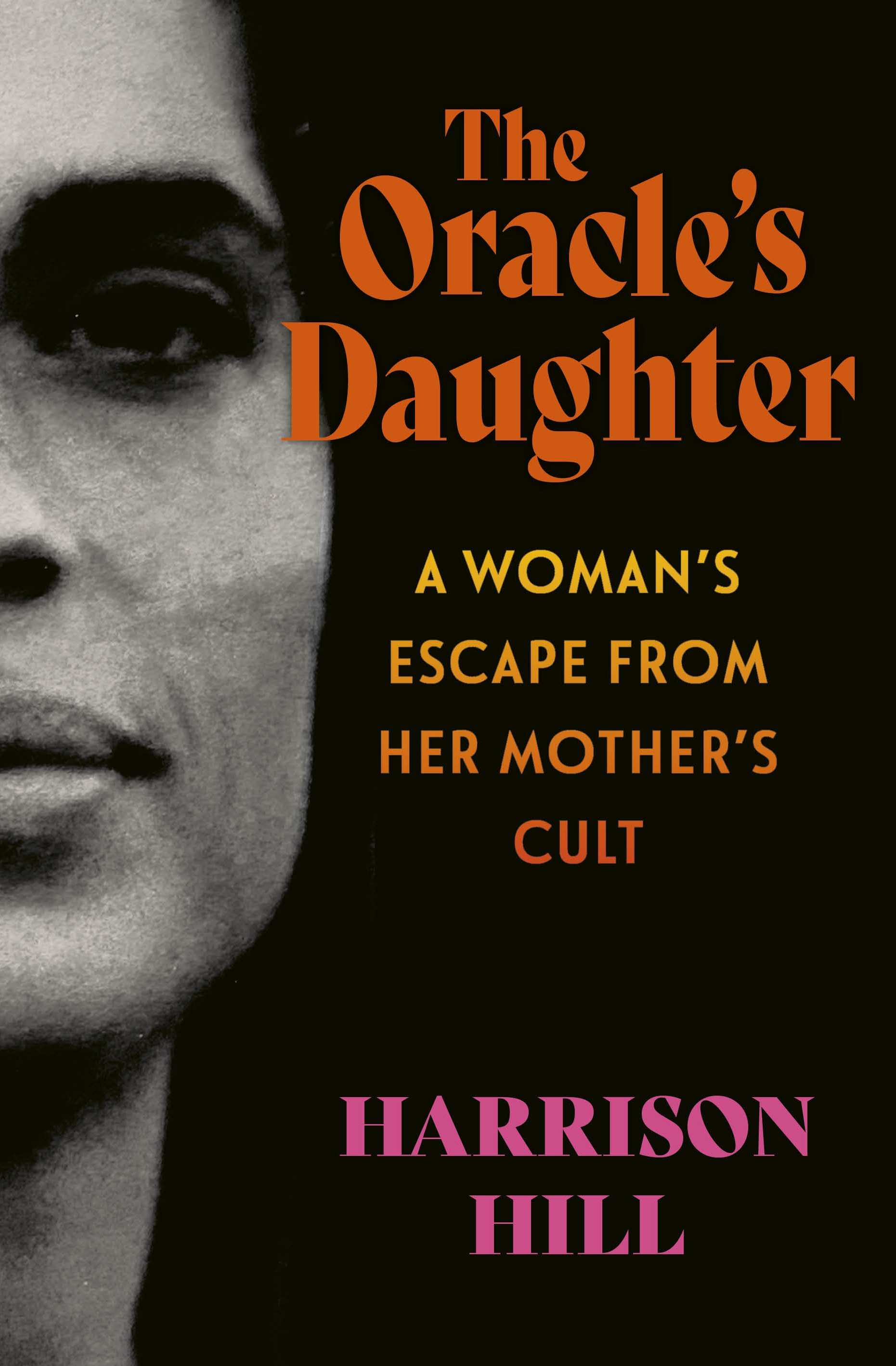 The cover of Harrison Hill's book The Oracle's Daughter