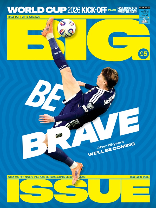 Big Issue cover 1721. A special edition Scotland cover featuring Scott McTominay scoring an overhead kick