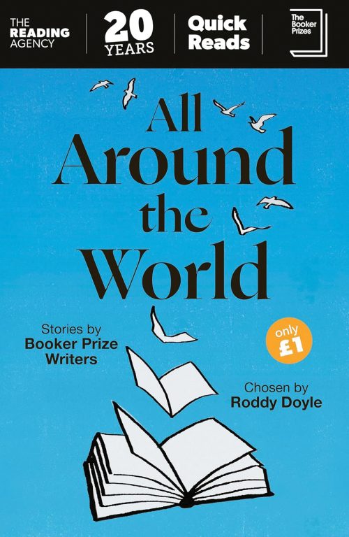 All Around The World: Stories by Booker Prize Writers